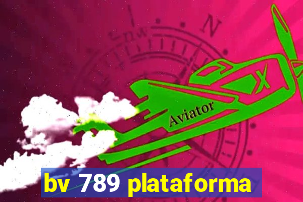 bv 789 plataforma